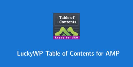 LuckyWP Table of Contents for AMP 1.1.6