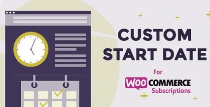 Custom Start Date for WooCommerce Subscriptions